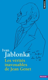 Les Vérités inavouables de Jean Genet