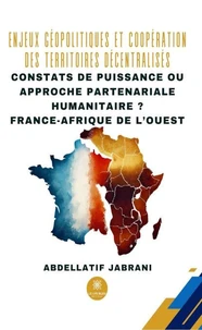 Enjeux géopolitiques et coopération des territoires décentralisés