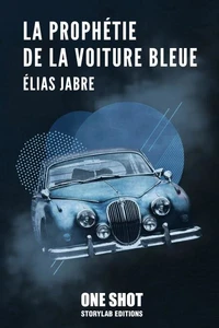 La prophétie de la voiture bleue