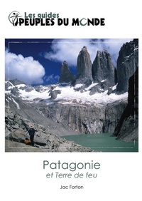 Jac Forton - La Patagonie et la terre de feu.
