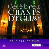 Jac Livenais - Célèbres chants d'Église pour les funérailles Vol. 2.