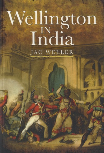 Jac Weller - Wellington in India.