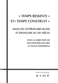 "Temps ressenti" et "temps construit"