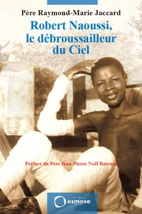 Robert Naoussi, le débroussailleur du Ciel