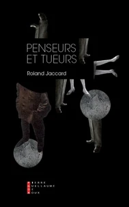 Penseurs et tueurs
