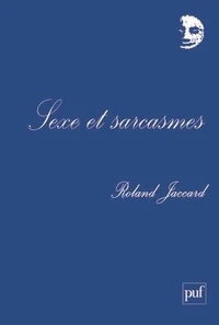 Sexe et sarcasmes