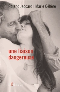 Une liaison dangereuse