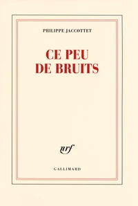 Ce peu de bruits