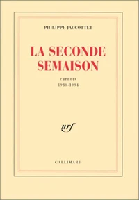 La seconde semaison