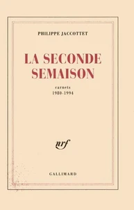 La seconde semaison