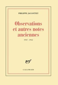 Observations et autres notes anciennes