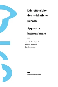 L'(in)effectivité des médiations pénales