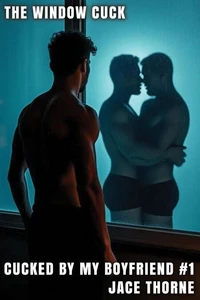 The Window Cuck