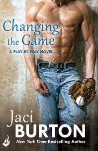 Jaci Burton - Changing The Game: Play-By-Play Book 2.