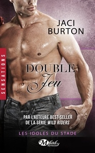 Jaci Burton - Double jeu - Les Idoles du stade, T8.