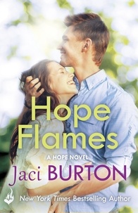 Jaci Burton - Hope Flames: Hope Book 1.