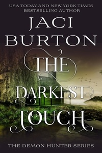  Jaci Burton - The Darkest Touch - The Demon Hunter Series, #3.