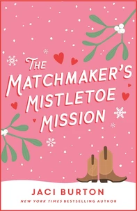 The Matchmaker's Mistletoe Mission