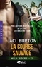 Jaci Burton - Wild Riders Tome 2 : La course sauvage.