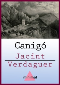 Jacint Verdaguer - Canigó.