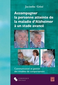 Jacinthe Grisé - Accompagner la personne atteinte de la maladie d'Alzheimer...