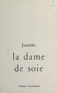La dame de soie