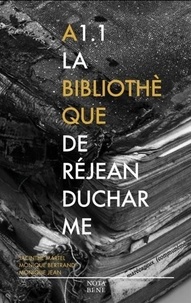 Jacinthe Martel - A1.1. La bibliothèque de Réjean Ducharme.