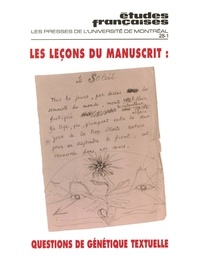 Jacinthe Martel et Alain Carbonneau - Études françaises. Volume 28, numéro 1, automne 1992 - Les leçons du manuscrit : questions de génétique textuelle.