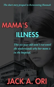 Mama's Illness