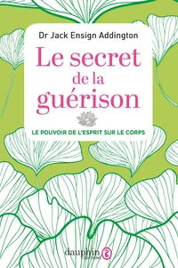Le secret de la guérison