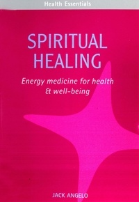 Jack Angleo - Spiritual Healing.