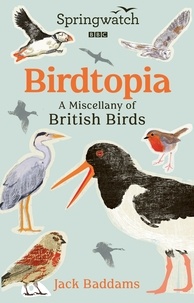 Jack Baddams - Springwatch: Birdtopia.
