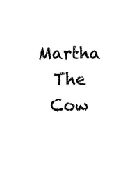 Martha the Cow
