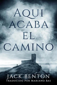 Aquí acaba el camino