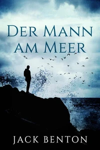 Der Mann am Meer