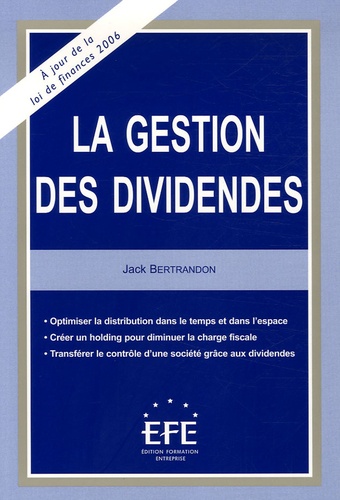 Jack Bertrandon - La gestion des dividendes.