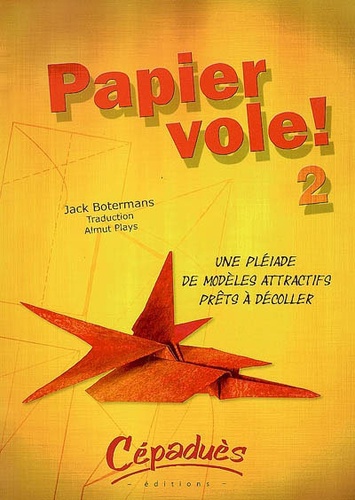 Jack Botermans - Papier vole ! - Tome 2.