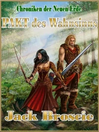 Chroniken der Neuen Erde 2 Pakt des Wahnsinns