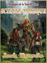 Chroniques de la Nouvelle  3 Science Magique