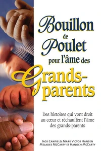 Bouillon de Poulet pour l'âme des Grands-parents