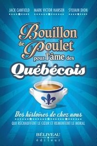  Jack Canfield - Bouillon de poulet pour l'âme des québécois.