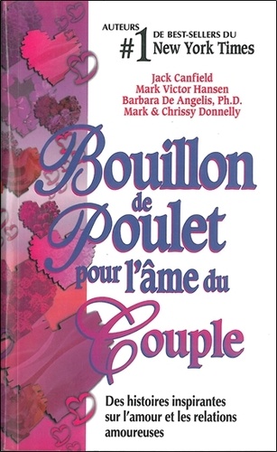 Jack Canfield et Mark Hansen - Bouillon de poulet pour l'âme du Couple.