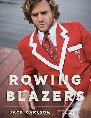 Jack Carlson - Rowing blazers.