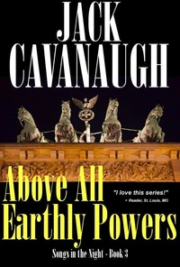 Above All Earthly Powers