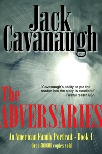  Jack Cavanaugh - The Adversaries.