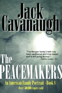  Jack Cavanaugh - The Peacemakers.