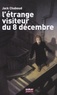 Jack Chaboud - L'étrange visiteur du 8 décembre.