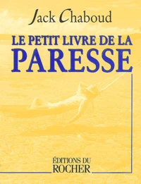 Le petit livre de la paresse
