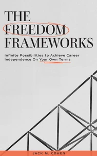 The Freedom Frameworks
