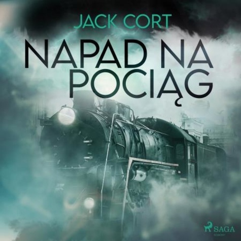 Jack Cort et Krzysztof Baranowski - Napad na pociąg.